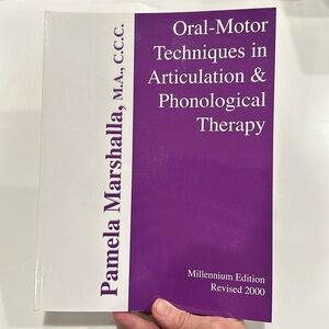 ORAL-MOTOR TECHNIQUES in ARTICULATION & PHONOLOGICAL THERAPY - Pamela Marshalla